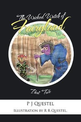 The Wicked Witch of Fairyland: Part Two