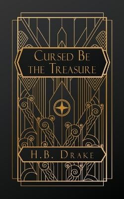 Cursed Be the Treasure