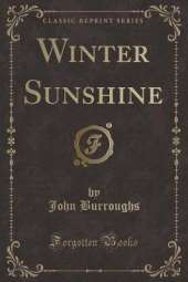 Winter Sunshine (Classic Reprint)