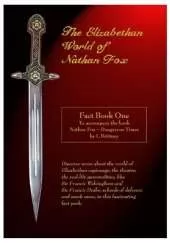 The Elizabethan World of Nathan Fox: Fact Book 1