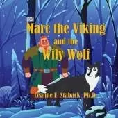 Marc the Viking and the Wily Wolf