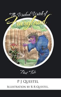 The Wicked Witch of Fairyland: Part Two
