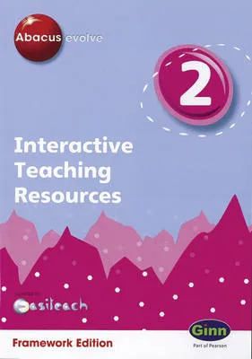 Abacus Evolve Interactive: Year 2 Teaching Resource Framework Edition Version 1.1