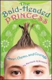 Bald-Headed Princess: Cancer, Chemo, and Courage