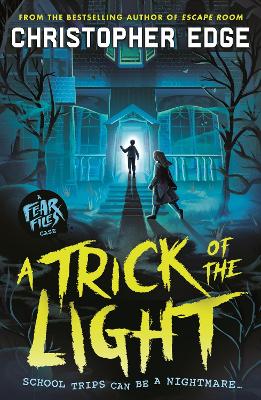 Fear Files: A Trick of the Light