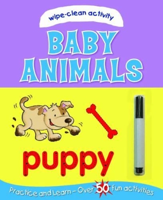 Wipe Clean: Baby Animals
