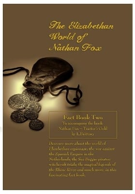 The Elizabethan World of Nathan Fox: Fact Book 2