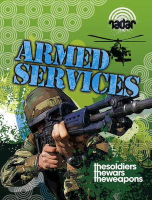 Radar: Police and Combat: Armed Services