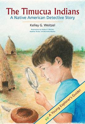 The Timucua Indians: A Native American Detective Story