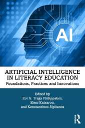 Artificial Intelligence in Literacy Education: Foundations, Practices and Innovations
