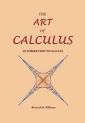 The Art of Calculus: An Introduction to Calculus