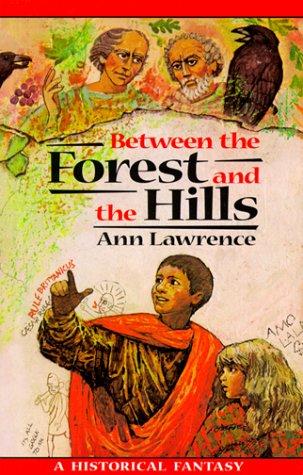 Between the Forest and the Hills
