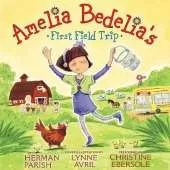 Amelia Bedelia's First Field Trip