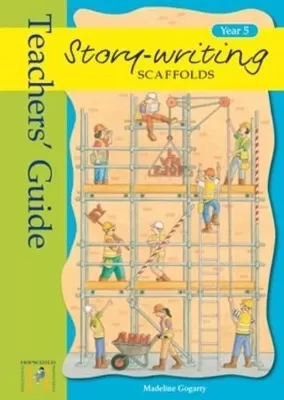 Story Writing Scaffolds: Year 6