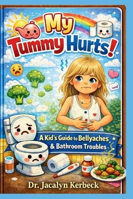 My Tummy Hurts