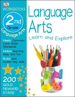DK Workbooks: Language Arts, Second Grade: Learn and Explore