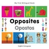 My First Bilingual Book - Opposites (English-Portuguese)