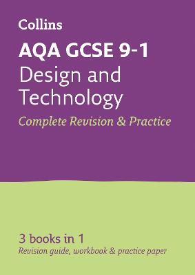 AQA GCSE 9-1 Design & Technology All-in-One Complete Revision and Practice: Ideal for Home Learning, 2022 and 2023 Exams