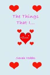 The Things That I Love