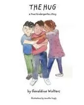 The Hug: A true kindergarten story