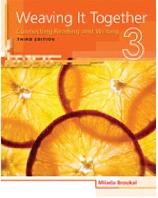 Weaving It Together 3 Connecting Reading and Writing