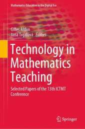 Technology in Mathematics Teaching: Selected Papers of the 13th ICTMT Conference