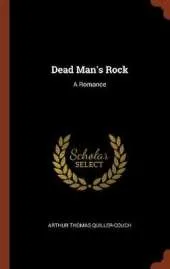 Dead Man's Rock: A Romance