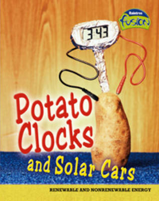 Potato Clocks and Solar Cars