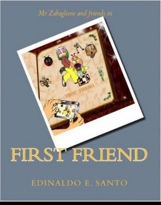 First Friend: Mr. Zabaglione and Friends