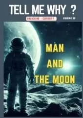 Tell Me Why: Man And The Moon - Volume 10