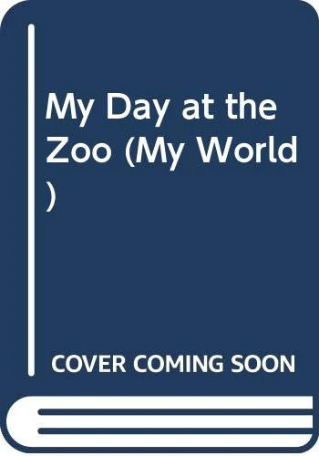 My Day at the Zoo
