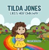 Tilda Jones Likes Her Own Way