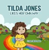 Tilda Jones Likes Her Own Way