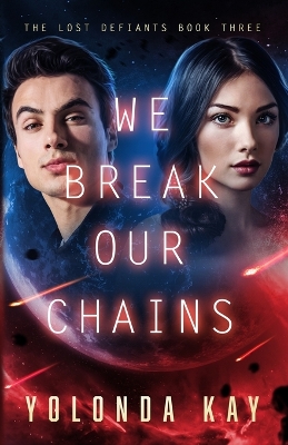 We Break Our Chains