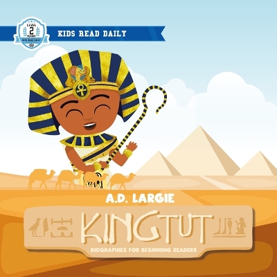 King Tut: Biographies For Beginning Readers