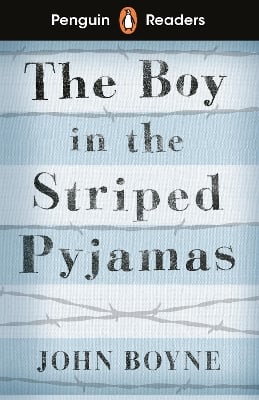 Penguin Readers Level 4: The Boy in Striped Pyjamas (ELT Graded Reader): Abridged Edition