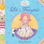 Lili and Pickle: Lili's Fairytale