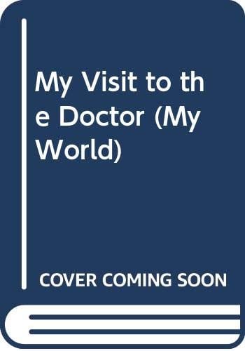 My Visit to the Doctor