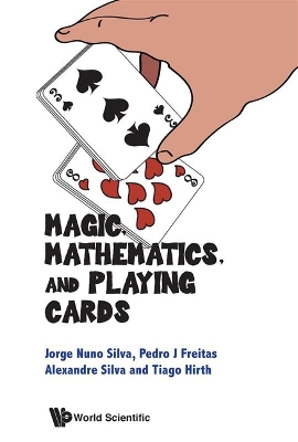 Magic, Mathematics, And Playing Cards