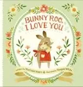 Bunny Roo, I Love You
