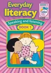 Everyday Literacy Speaking and Listening