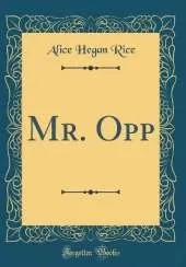 Mr. Opp (Classic Reprint)