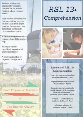 RSL 13+ Comprehension: Practice Papers with Detailed Answers and Question-by-Question Feedback for 13 Plus English