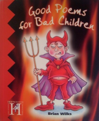Good Poems for Bad Children
