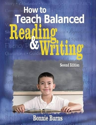 How to Teach Balanced Reading and Writing