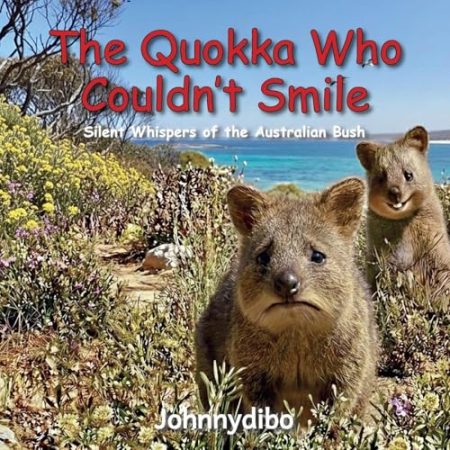 The Quokka Who Couldn't Smile: Silent Whispers of The Australian Bush