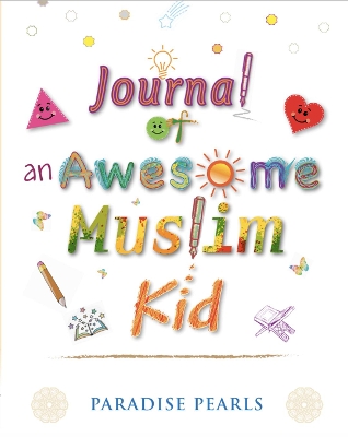 Journal of An Awesome Muslim Kid