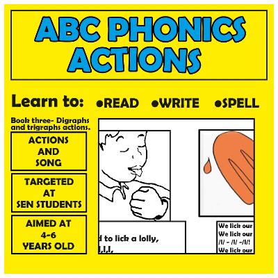 My ABC Phonics Book- Diagraphs and Trigraphs Action: Learn to read, write and spell