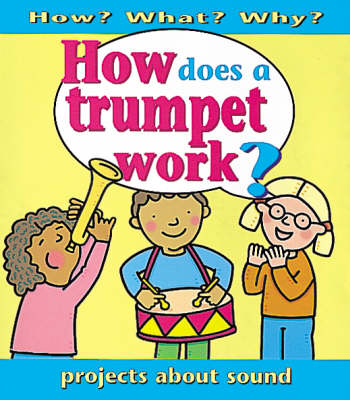 How Does A Trumpet Work?