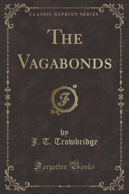 The Vagabonds (Classic Reprint)